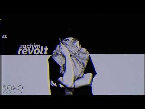 Zachim - R E V O L T