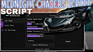 (PASTEBIN) SPEED BOOST NO TRAFFIC Midnight Chasers Script - KEYLESS
