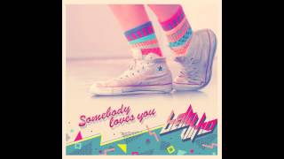 Betty Who - "Somebody Loves You" - Official