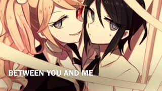 Nightcore - Between you and me (One bit, Louisa)