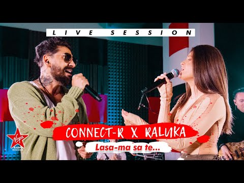 Connect-R ❌ Raluka - Lasa-ma Sa Te... | Live Session