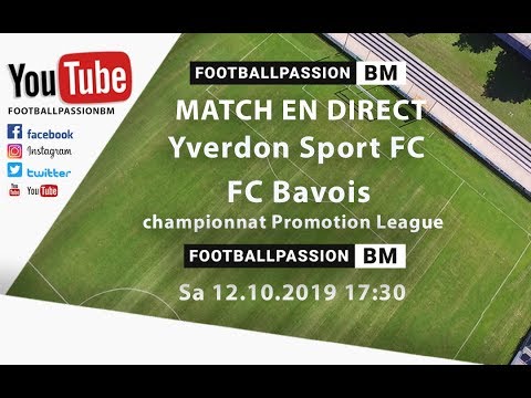 LIVE STREAMING-Yverdon Sport FC - FC Bavois -championnat Promotion League - Sa 12.10.2019