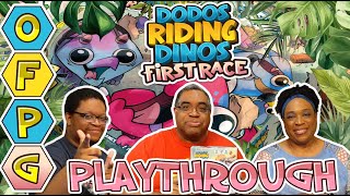 OFPG - Dodos Riding Dinos: First Race Playthrough (And... They're Off!)