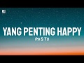 Pasto Yang Penting Happy Kalau Cinta Sudah Menbara