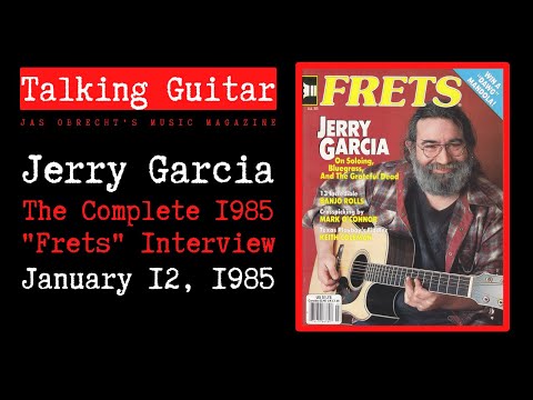 Jerry Garcia: The Complete 1985 "Frets" Interview (HD Audio)