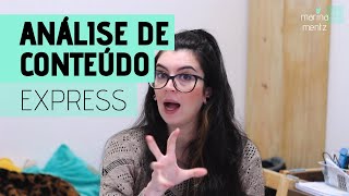Três pontos principais pra entender como funciona a metodologia de análise de conteúdo