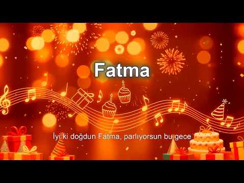 İyi ki Doğdun Fatma! 🎂 | İsme Özel Doğum Günü Şarkısı