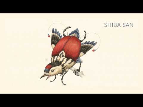 Shiba San - Show Me, Show Me [OFFICIAL AUDIO]
