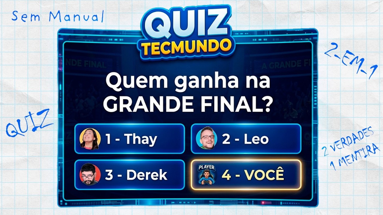 A GRANDE FINAL! Quiz TecMundo no Sem Manual!
