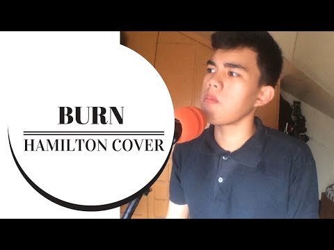 Burn - Hamilton (Hugh Klied P. Ituhat Cover)