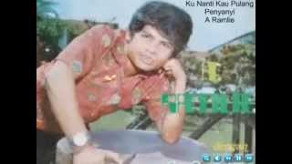 Download lagu Ku Nanti Kau Pulang - A.Ramlie mp3 Download lagu Ku Nanti Kau Pulang - A.Ramlie mp3