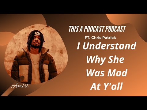 @Xchrispatrick - Amiri and Kulture Tell Chris About The Chika Situation