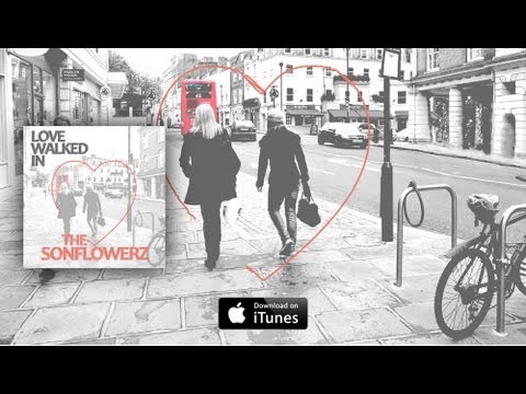The Sonflowerz - Love Walked In - EP Preview