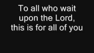 To All Who Wait Upon the Glorious Appearing of Our Lord- Please Be Still, Yeshua is Coming For You!!