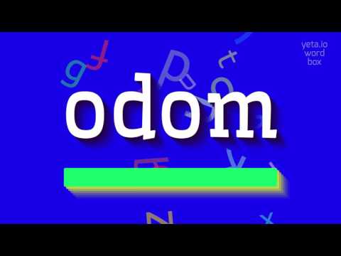 ODOM - HOW TO SAY ODOM?