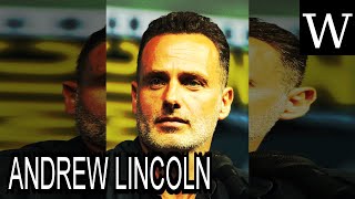 ANDREW LINCOLN - WikiVidi Documentary
