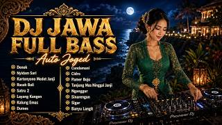Download lagu DJ JAWA REMIX ENAK BUAT RELAX SEHARIAN | DENOK, NYIDAM SARI, KARTONYONO, RASAH BALI, SATRU2, DUMES mp3