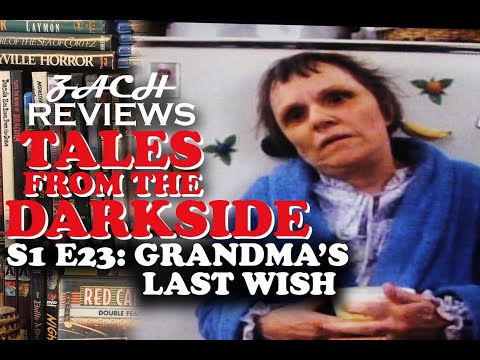 Zach Reviews Tales from The Darkside: Grandma's Last Wish (S1 E23, 1985) The Movie Castle