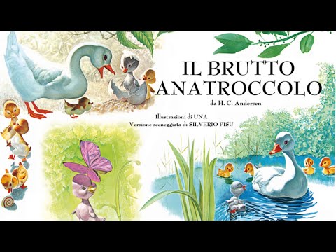 IL BRUTTO ANATROCCOLO - FIABE SONORE [O Patinho Feio]