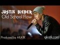 Justin Bieber Rap Old School Flow Prod AKATK New 2012