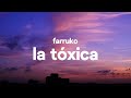 Farruko - La Tóxica (Letra / Lyrics) Farruko - La Tóxica (Letra / Lyrics)