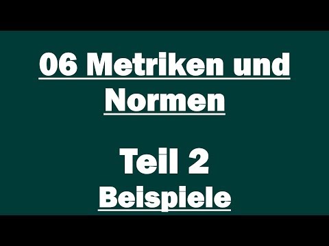 06 Metriken und Normen - Teil 2: Beispiele