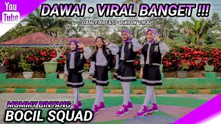 Download lagu DAWAI | TIKTOK VIRAL | BOCIL SQUAD | MOMMY BINTANG mp3