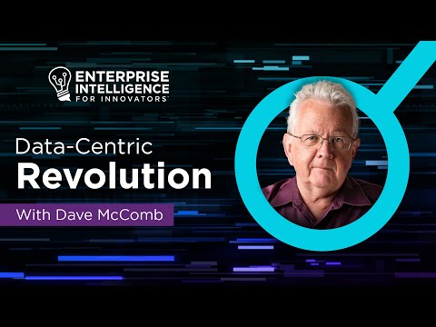 Episode 12: Dave McComb and the Data-Centric Revolution