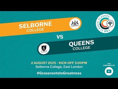 FNB Classic Clashes 2025 | Selborne College vs Queens College