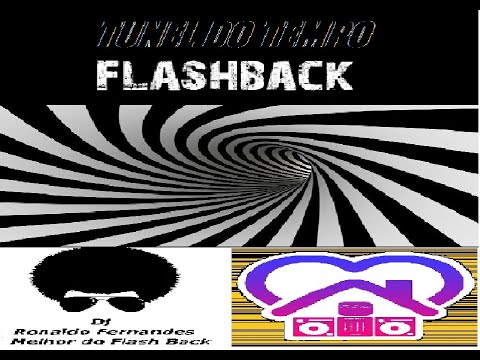 FLASH BACK TÚNEL DO TEMPO ANOS 70 & 80