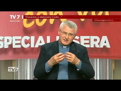TV7 CON VOI SPECIALE SERA DEL 10/5/22 (5 di 7) - Imparare a elaborare il lutto.