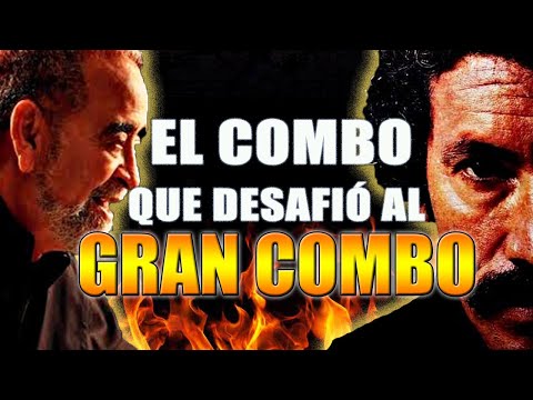 La mayor RIVALIDAD que tuvo EL GRAN COMBO [ EL COMBO DEL AYER ]