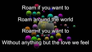 Roam B52s with Lyrics