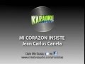 Jean Carlos Canela Mi Corazón Insiste Karaoke Sin Voz