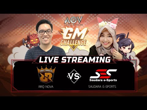 Garena AOV - GM Challenge RRQ Nova VS Saudara E-sports