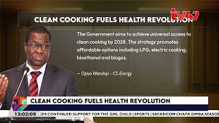 Kenya targets universal clean cooking by 2028