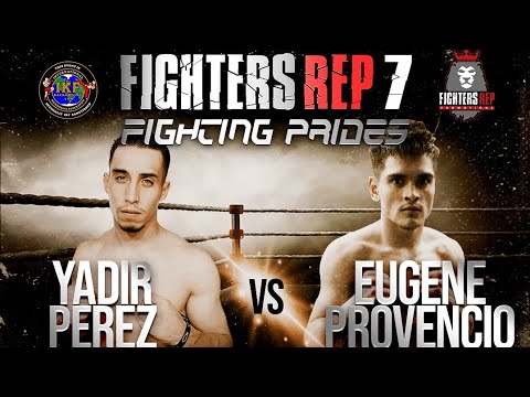 Full Fight: Yadir Perez vs Eugene Provencio - FightersRep 7 (2019)