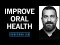 How to Improve Oral Health & Its Critical Role in Brain & Body Health