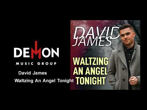 David James - Waltzing An Angel Tonight