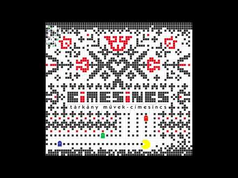 Tárkány Művek - Sok Születés Napokat (Címesincs, 2014)