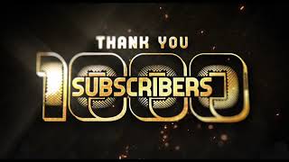 1000 subscribers celebration  thank you all  1k su