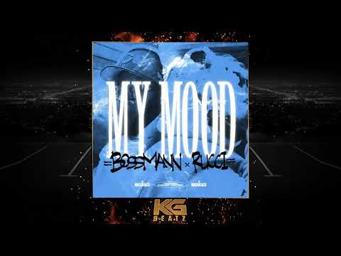 BossMann x Rucci - My Mood [Prod. By Killa Cam, Zay Coronado] [New 2022]