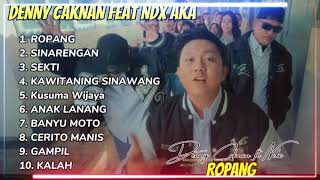 Download lagu DENNY CAKNAN FT. NDX AKA - ROPANG - SINARENGAN - SEKTI - FULL ALBUM DANGDUT KOPLO TERBARU 2025 mp3 Download lagu DENNY CAKNAN FT. NDX AKA - ROPANG - SINARENGAN - SEKTI - FULL ALBUM DANGDUT KOPLO TERBARU 2025 mp3