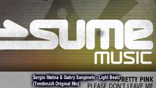 Sergio Matina & Gabry Sangineto - Light Beatz (TendenziA Original Mix)