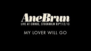 Ane Brun &quot;My Lover Will Go - Live&quot;