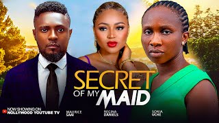 SECRET OF MY MAID - MAURICE SAM, REGINA DANIELS, SONIA UCHE 2025  NIGERIAN NOLLYWOOD  MOVIES