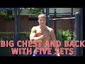 BIG CHEST AND BACK IN FIVE SETS