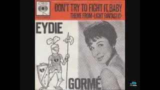 Eydie Gorme - Don&#39;t Try To Fight It Baby