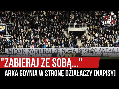 "ZABIERAJ ZE SOBĄ..." - Arka Gdynia w stronę działaczy [NAPISY] (07.02.2020 r.)