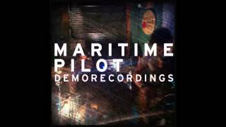 Maritime Pilot - The Streets Are Filled With Ticker Tape And Widows
